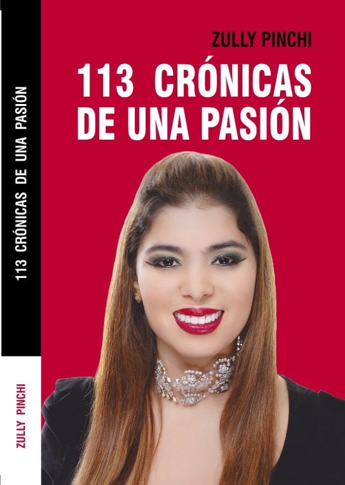 ZULLY PINCHI RAMÍREZ, PRESENTÓ “113 CRÓNICAS DE UNA PASIÓN” Revista